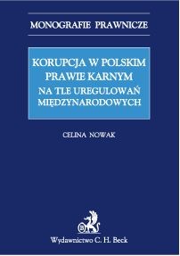 Korupcja w polskim prawie karnym na tle uregulowań międzynarodowych