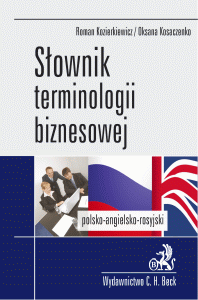 Słownik terminologii biznesowej polsko-angielsko-rosyjski