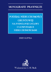 Podział nieruchomości gruntowej na podstawie ustawy o gospodarce nieruchomościami