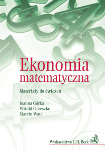 Ekonomia matematyczna. Materiały do ćwiczeń