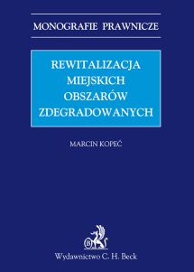 Rewitalizacja miejskich obszarów zdegradowanych