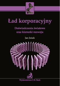 Ład korporacyjny. Doświadczenia światowe oraz kierunki rozwoju