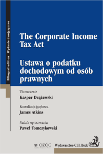 Ustawa o podatku dochodowym od osób prawnych. The Corporate Income Tax Act