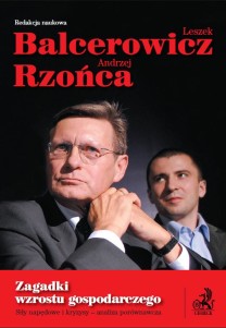 Zagadki wzrostu gospodarczego. Siły napędowe i kryzysy – analiza porównawcza