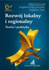 Rozwój lokalny i regionalny. Teoria i praktyka
