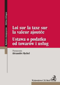 Ustawa o podatku od towarów i usług. Loi sur la taxe sur la valeur ajoutée