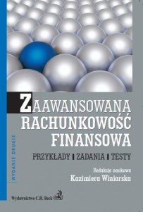 Zaawansowana rachunkowość finansowa. Przykłady. Zadania. Testy