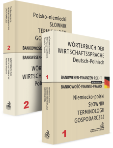 PAKIET: Słownik terminologii gospodarczej. Bankowość-Finanse-Prawo. Tom 1 Niemiecko-polski + Tom 2 Polsko-niemiecki