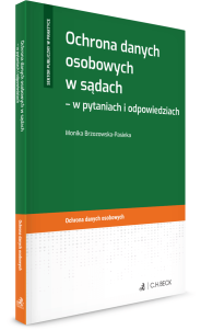 Ochrona danych osobowych w sądach - w pytaniach i odpowiedziach