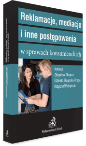 Reklamacje, mediacje i inne postępowania w sprawach konsumenckich