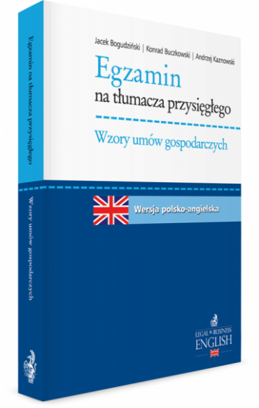 Egzamin na tłumacza przysięgłego. Wzory umów gospodarczych. Język angielski