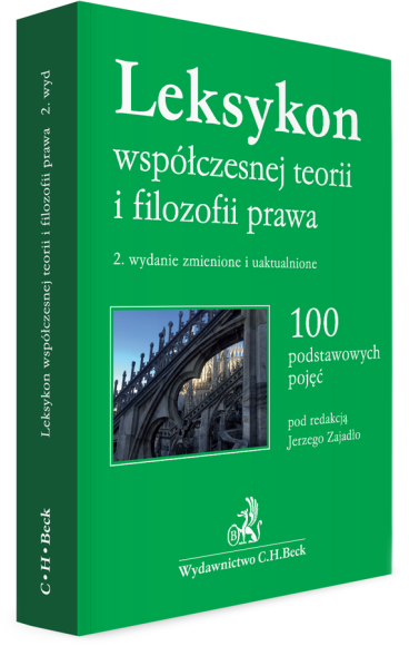 Leksykon współczesnej teorii i filozofii prawa. 100 podstawowych pojęć