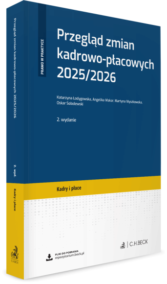 Przegląd zmian kadrowo-płacowych 2025/2026 + wzory do pobrania