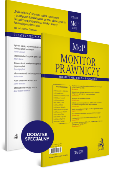 Monitor Prawniczy Nr 03/2025 + Dodatek specjalny: „Duża reforma” Kodeksu spółek handlowych – praktyczne doświadczenia po roku obowiązywania. Perspektywa porównawcza Polska–Niemcy