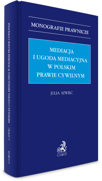 Mediacja i ugoda mediacyjna w polskim prawie cywilnym