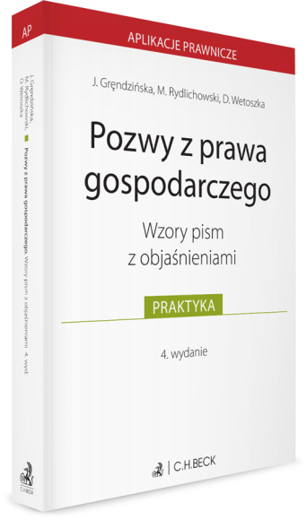 Pozwy z prawa gospodarczego. Wzory pism z objaśnieniami 
