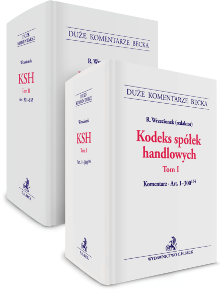 PAKIET: Kodeks spółek handlowych. Tom I-II. Komentarz do art. 1-633