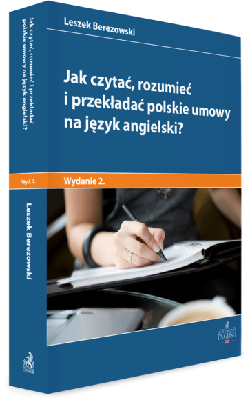 Jak czytać, rozumieć i przekładać polskie umowy na język angielski?