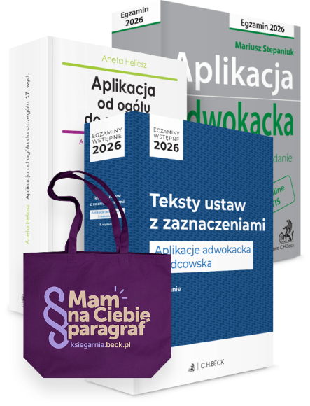 PAKIET: Aplikacja adwokacka 2026 + Aplikacja od ogółu do szczegółu + Teksty ustaw z zaznaczeniami