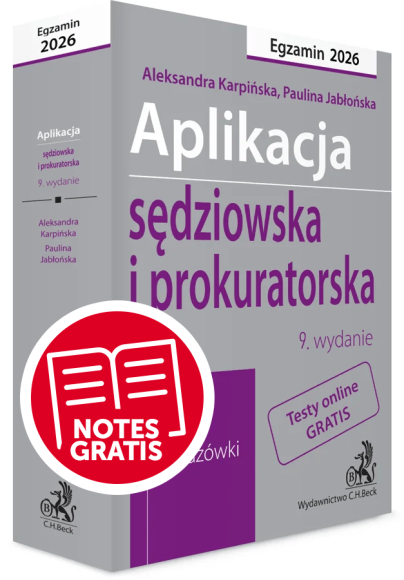 Aplikacja sędziowska i prokuratorska 2026. Testy, kazusy, wskazówki + testy online