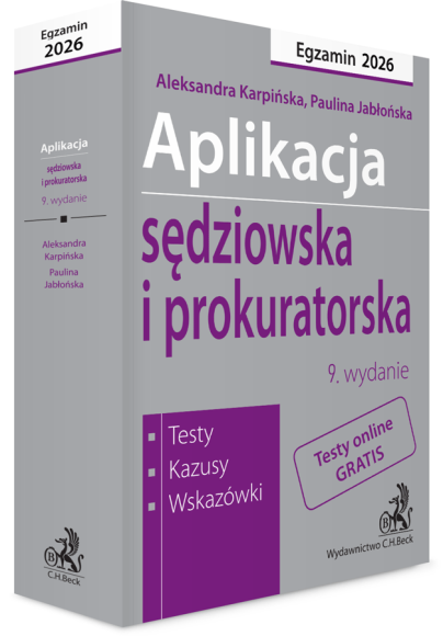 Aplikacja sędziowska i prokuratorska 2026. Testy, kazusy, wskazówki + testy online