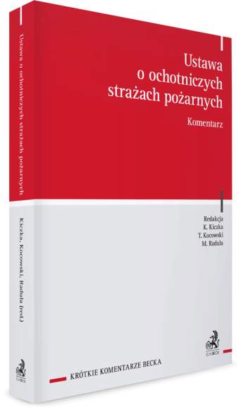 Ustawa o ochotniczych strażach pożarnych. Komentarz