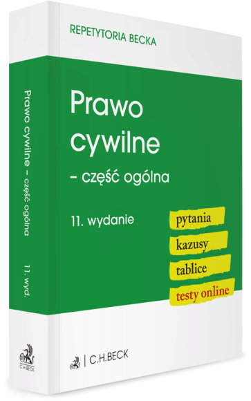Prawo cywilne - część ogólna. Pytania. Kazusy. Tablice. Testy online