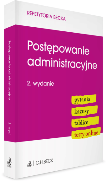 Postępowanie administracyjne. Pytania. Kazusy. Tablice. Testy online