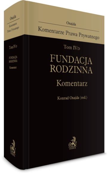Tom IV D. Fundacja rodzinna. Komentarz