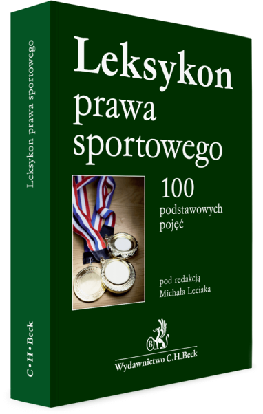 Leksykon prawa sportowego. 100 podstawowych pojęć