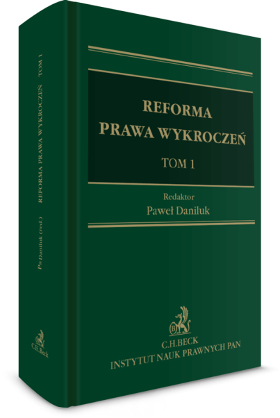 Reforma prawa wykroczeń. Tom I