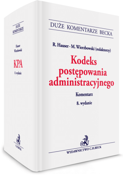 Kodeks postępowania administracyjnego. Komentarz