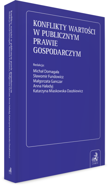 Konflikty wartości w publicznym prawie gospodarczym