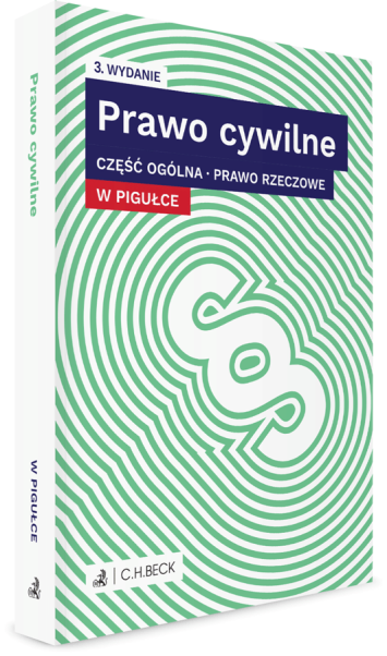 Prawo cywilne w pigułce. Część ogólna. Prawo rzeczowe + testy online