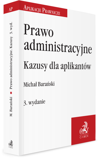 Prawo administracyjne. Kazusy dla aplikantów