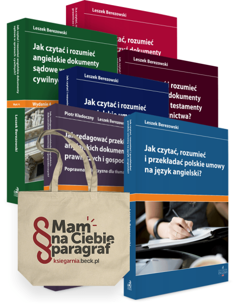 PAKIET: Jak czytać, rozumieć, tłumaczyć i redagować umowy, dokumenty i pisma w języku angielskim? 6 praktycznych przewodników