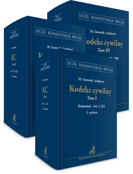 Kodeks cywilny. Tom I - III. Komentarz do art. 1 - 1088