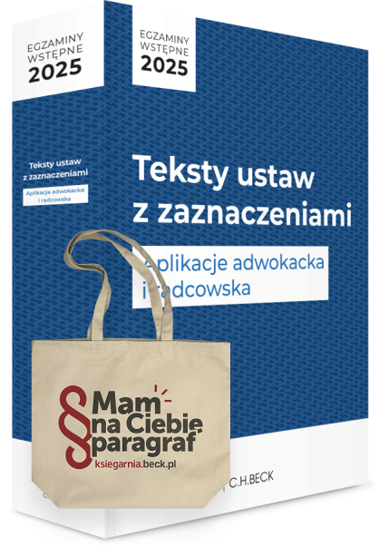Egzaminy wstępne 2025. Teksty ustaw z zaznaczeniami. Aplikacje adwokacka i radcowska + dostęp do testów online