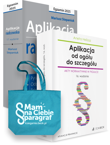 PAKIET: Aplikacja radcowska 2025 + Aplikacja od ogółu do szczegółu