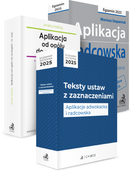 PAKIET: Aplikacja radcowska 2025 + Aplikacja od ogółu do szczegółu + Teksty ustaw z zaznaczeniami