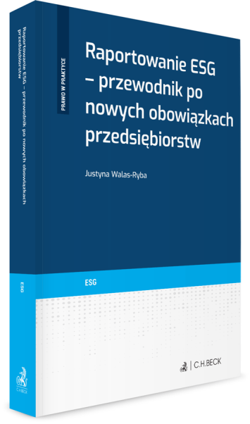 Raportowanie ESG - przewodnik po nowych obowiązkach przedsiębiorstw