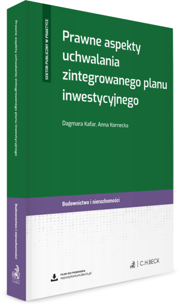 Prawne aspekty uchwalania zintegrowanego planu inwestycyjnego + wzory do pobrania