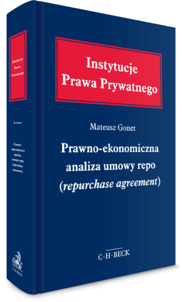 Prawno-ekonomiczna analiza umowy repo (repurchase agreement)