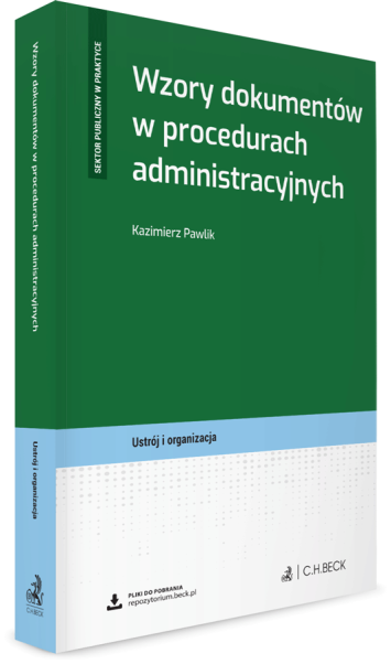 Wzory dokumentów w procedurach administracyjnych + wzory do pobrania