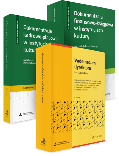 PAKIET: Vademecum dyrektora instytucji kultury + Dokumentacja kadrowo-płacowa i finansowo-księgowa w instytucjach kultury