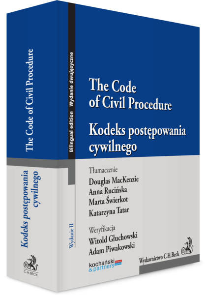 Kodeks postępowania cywilnego. The Code of Civil Procedure