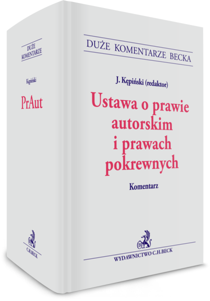 Ustawa o prawie autorskim i prawach pokrewnych. Komentarz