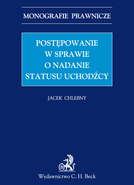 Postępowanie w sprawie o nadanie statusu uchodźcy
