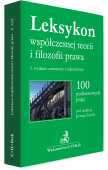 Leksykon współczesnej teorii i filozofii prawa. 100 podstawowych pojęć