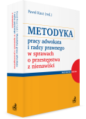 Metodyka pracy adwokata i radcy prawnego w sprawach o przestępstwa z nienawiści